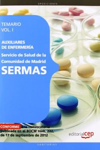 Auxiliar de Enfermeria, Servicio Madrileno de Salud (SERMAS): Auxiliares de Enfermeria del Servicio de Salud de la Comunidad de Madrid. SERMAS. Temario Vol. I. (Spanish Edition)