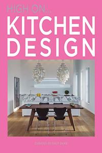 High On… Kitchen Design