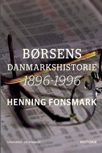 Børsens Danmarkshistorie 1896-1996