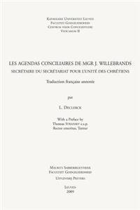 Les Agendas Conciliaires de Mgr J. Willebrands, Secretaire Du Secretariat Pour l'Unite Des Chretiens
