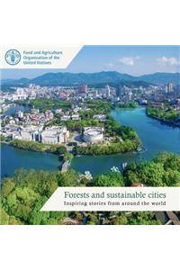 Forests and Sustainable Cities: Inspiring Stories from Around the World