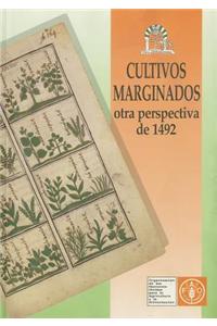 Cultivos Marginados Otra Perspectiva de 1492 (Coleccion FAO