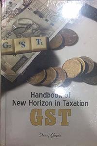 Handbook of New Horizon in Taxation GST (3 Vol. Set)