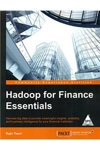 Hadoop for Finance Essentials