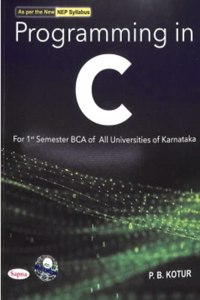 Programming In C For 1st Semester Bca : Nep
