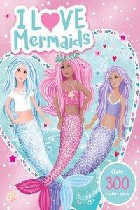 I Love Mermaids