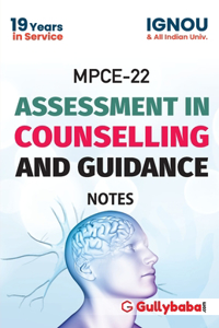 MPCE-022 Assessment In Counselling And Guidance Notes - 2018