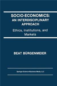 Socio-Economics: An Interdisciplinary Approach