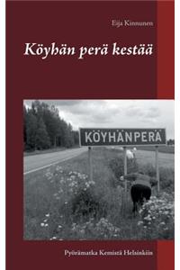 Köyhän perä kestää