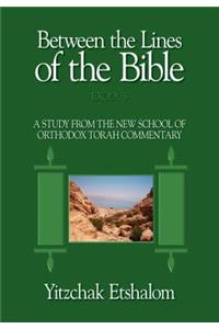 Between the Lines of the Bible: Exodus