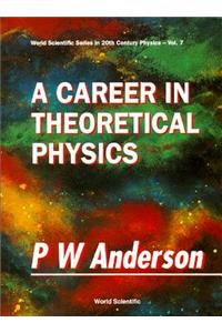 Career in Theoretical Physics