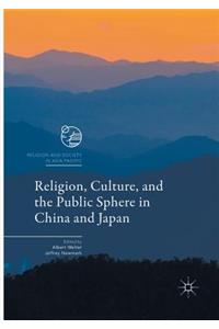 Religion, Culture, and the Public Sphere in China and Japan