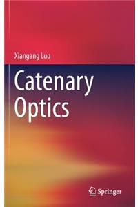 Catenary Optics