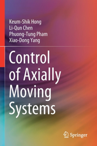 Control of Axially Moving Systems