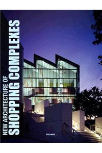 New Architecture of Shopping Complexes