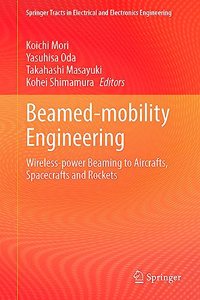 Beamed-Mobility Engineering