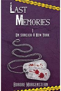 Last Memories T1: Un sorcier à New York