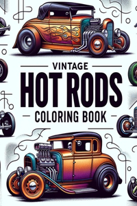 Vintage Hot Rods coloring book