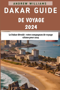 Dakar Guide de voyage 2024