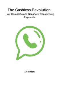 The Cashless Revolution