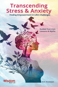 Transcending Stress & Anxiety