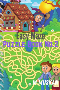 Easy Maze Puzzle Book No.2