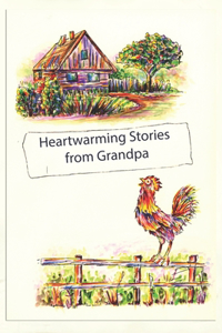 Heartwarming Stories from Grandpa