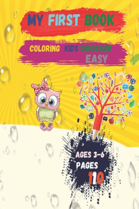 My First book coloring kids dinosaur easy ages 3-6