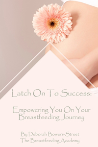 Latch On To Success