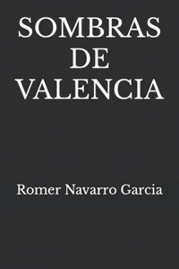 Sombras de Valencia