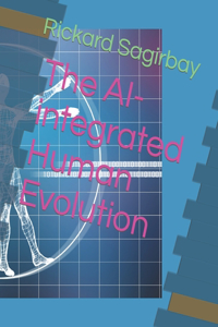 AI-integrated Human Evolution