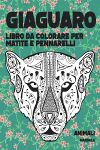 Libro da colorare per matite e pennarelli - Mandala - Animali - Giaguaro