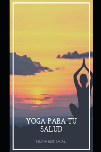 Yoga Para Tu Salud