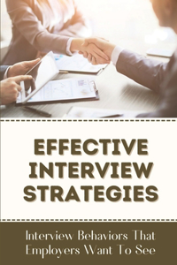 Effective Interview Strategies