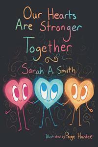 Our Hearts Are Stronger Together