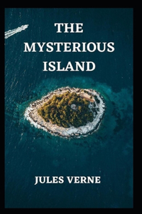 The Mysterious Island Annotated