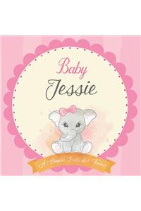 Baby Jessie A Simple Book of Firsts