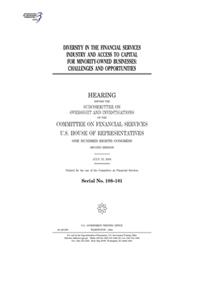 Diversity in the financial services industry and access to capital for minority-owned businesses