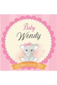 Baby Wendy A Simple Book of Firsts