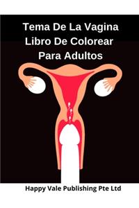 Tema De La Vagina Libro De Colorear Para Adultos