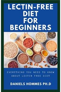 Lectin-Free Diet for Beginners