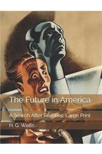 The Future in America