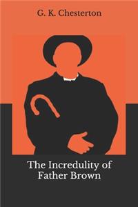 The Incredulity of Father Brown