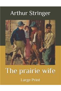 The prairie wife