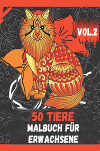 50 Tiere Malbuch für Erwachsene Vol.2