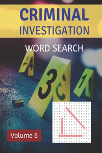 Criminal Investigation Word Search (Volume 6)