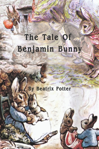The Tale Of Benjamin Bunny