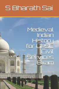 Medieval Indian History for UPSC Civil Services Exam