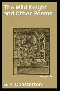 The Wild Knight and Other Poems Annotated