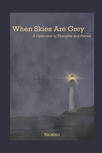 When Skies Are Grey